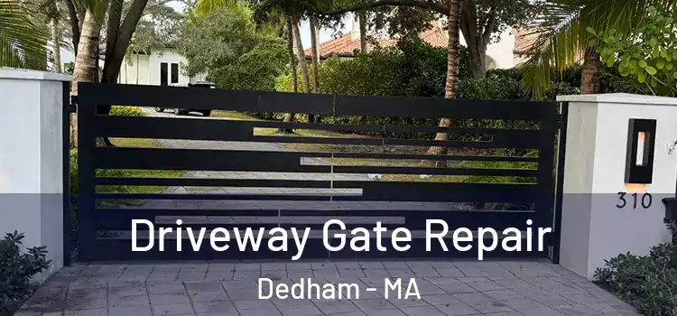 Driveway Gate Repair Dedham - MA