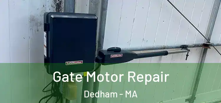 Gate Motor Repair Dedham - MA