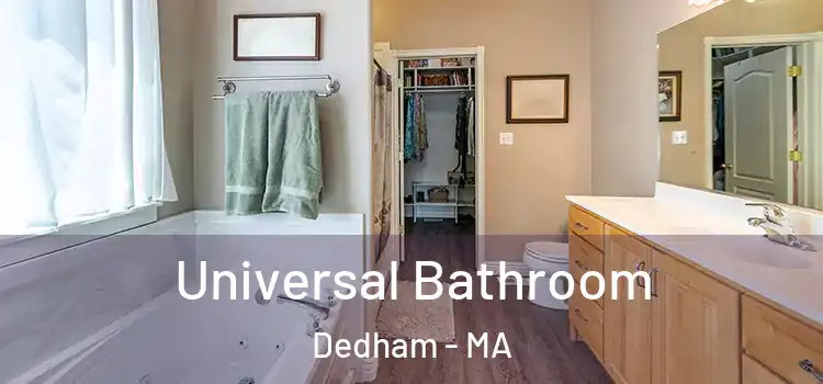 Universal Bathroom Dedham - MA